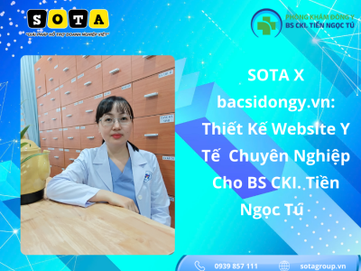  SOTA GROUP X BS CKI.TIỀN NGỌC TÚ
