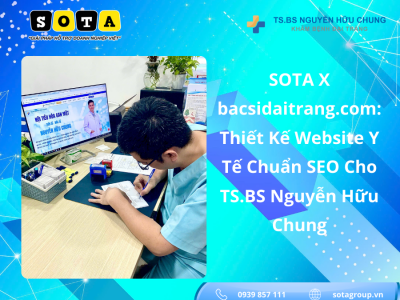  SOTA GROUP X BS.NGUYỄN HỮU CHUNG