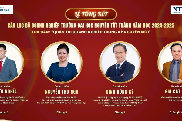 Lễ Tổng kết Câu lạc bộ Doanh nghiệp Trường Đại học Nguyễn Tất Thành năm học 2024–2025