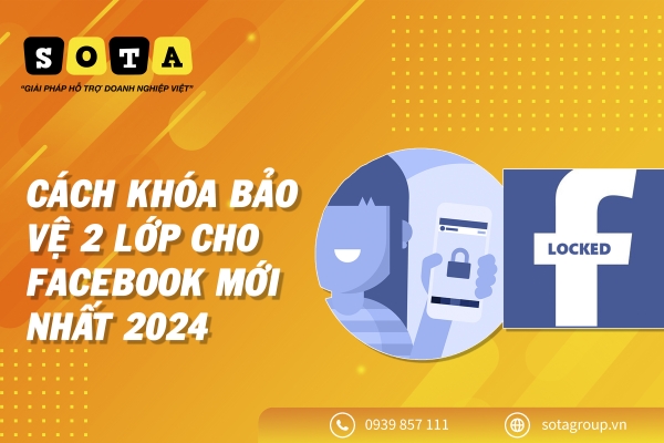 Cách khóa bảo vệ 2 lớp Facebook mới nhất 2024