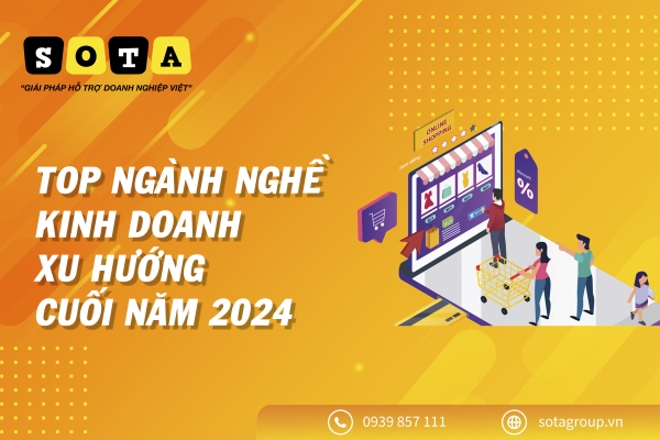 Top ngành nghề kinh doanh xu hướng cuối năm 2024