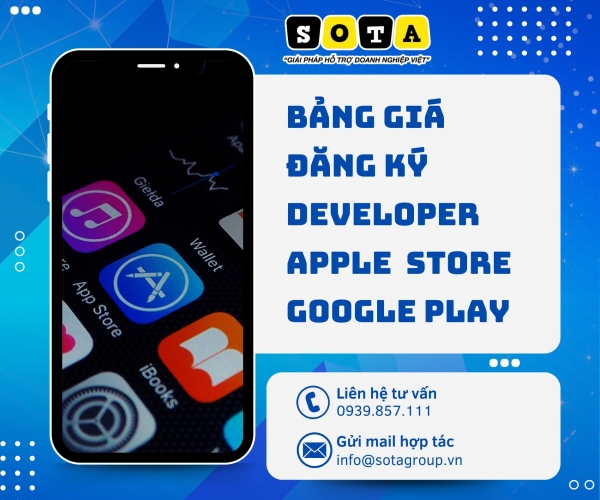 Bảng giá dịch vụ đăng ký Apple Developer & Google Play cho Doanh nghiệp