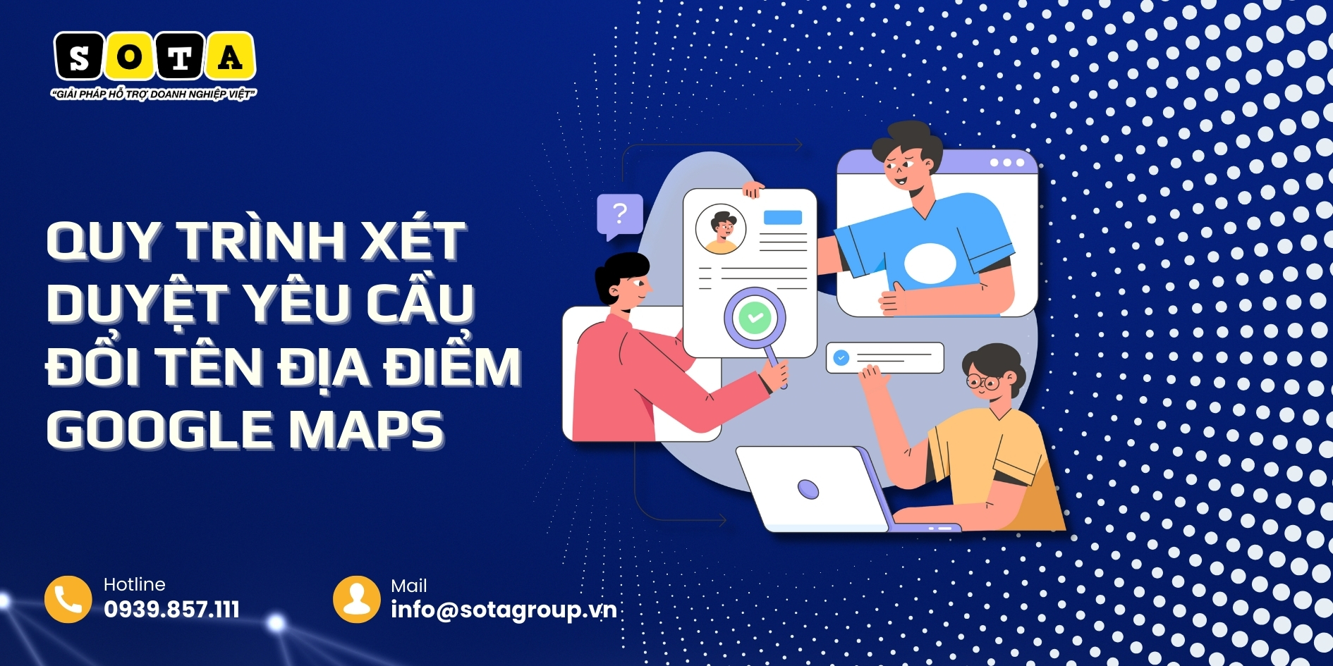 Quy trình xét duyệt yêu cầu đổi tên địa điểm google maps như thế nào?