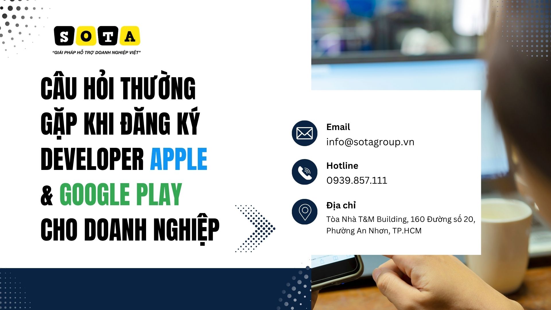 Bảng giá dịch vụ đăng ký Apple Developer & Google Play cho Doanh nghiệp